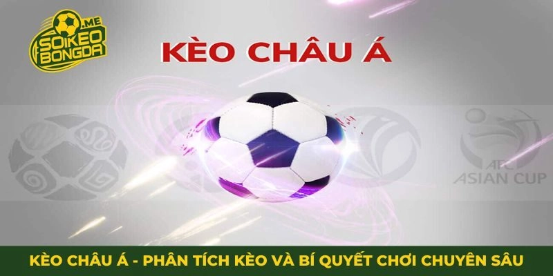 Kèo Châu Á